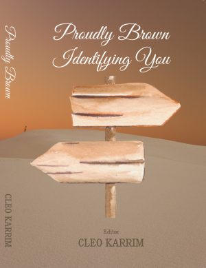 Proudly Brown, Identifying You